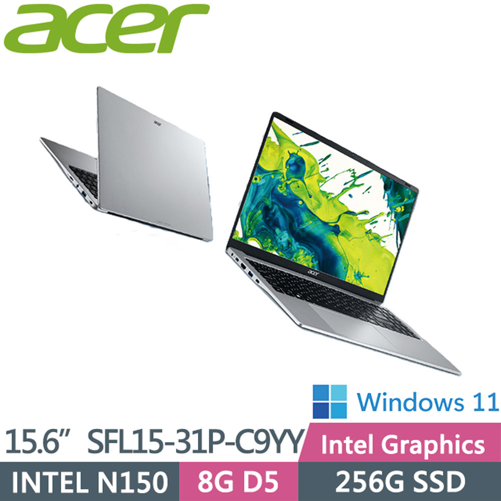 ACER Swift Lite SFL15-31P-C9YY 銀(N150/8G/256G/WIN11/15.6吋)輕薄文書筆電