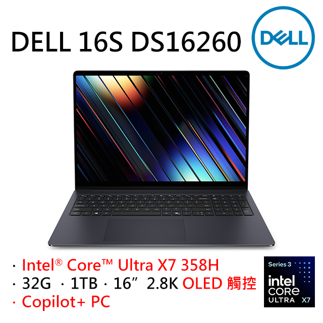 Dell 16S DS16260-R1708BTW 暮靄藍 (Ultra X7 358H/32G/1TB/W11/2.8K_T/OLED/16)