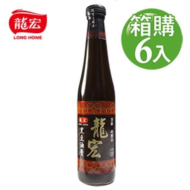 龍宏 【南紡購物中心】 頂級黑豆油膏 420mlX6入(箱購)