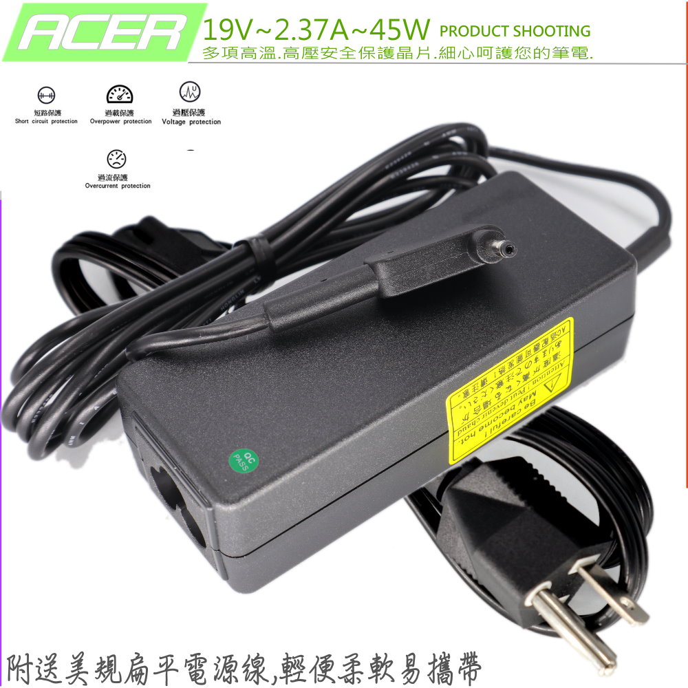 ACER 宏碁充電器(細頭)- 19V, 2.37A,45W, AO1-131M, Switch 11, SW5-271P, R5-471T, R7-371T,R7-372T V3-331,V3-371,V3-372, V3-372T S7-391,S7-391,S7-393,S5-371,S13 ADP-45ZD B,PA-1450-26,A13-045N2A N13-045N2A,ADP-45HE B,MS2392 ACER 宏碁充電器(細頭)- 19V, 2.37A,45W, AO1-131M, Switch 11, SW5-271P, R5-471T, R7-371T,R7-372T V3-331,V3-371,V3-372, V3-372T S7-391,S7-391,S7-393,S5-371,S13 ADP-45ZD B,PA-1450-26,A13-045N2A N13-045N2A,ADP-45HE B,MS2392