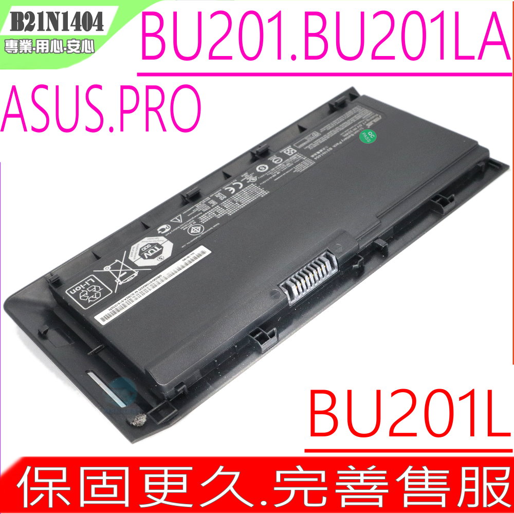 ASUS 華碩 BU201LA  電池 適用   BU201 ,BU201L , BU201LA , B21N1404,32WH , PRO BU201 電池
