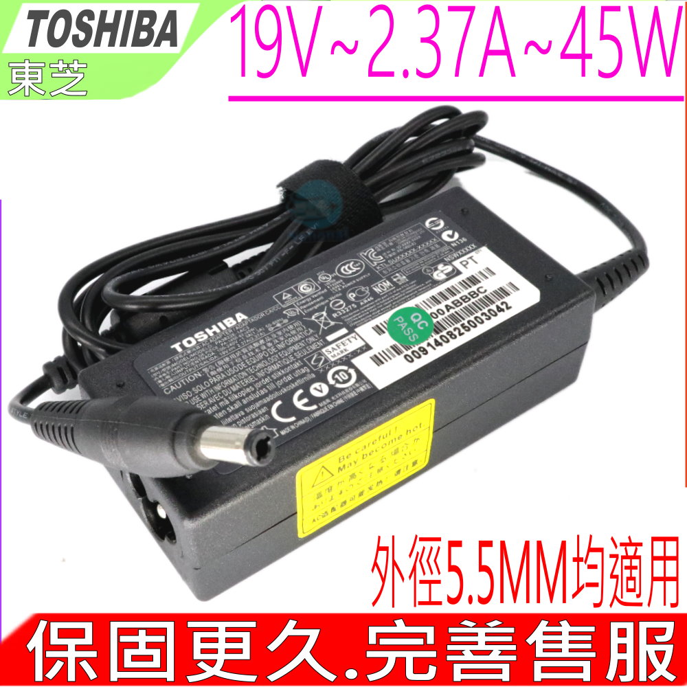 TOSHIBA 東芝 變壓器(原裝)- 19V, 2.37A, 45W PA3822U T210D,T215D,T235D,W100,W105 Z830,Z835,Z930,Z935,S1140WH L955,P84T0,P84T5,S9555D PA3822U-1ACA,P000556570 PA-1450-81,PA3822U-1ACA ADP-45SDA