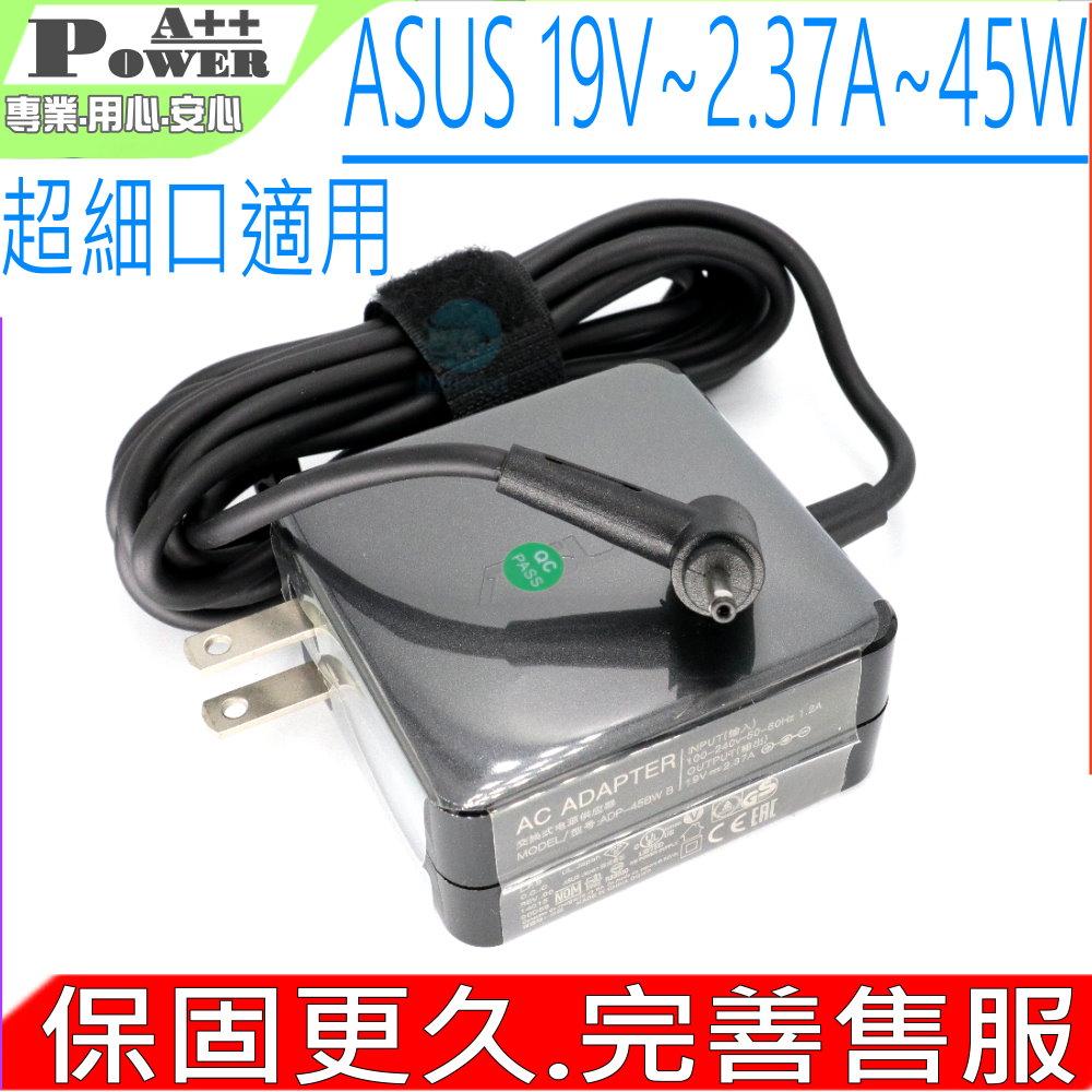 ASUS 華碩 19V 2.37A 45W 充電器( 超細口) 適用 UX21E, UX31E, UX21L,UX21,UX31,UX31E,UX31K,UX32 UX42,UX21E,ADP-45AW A N45W-01,90-XB34N0PW00000Y, B121,EP121,0A001-00230000 T200,T200T,T200TA,T300 CHI, 0A200-00021000,1.1-3.0mm