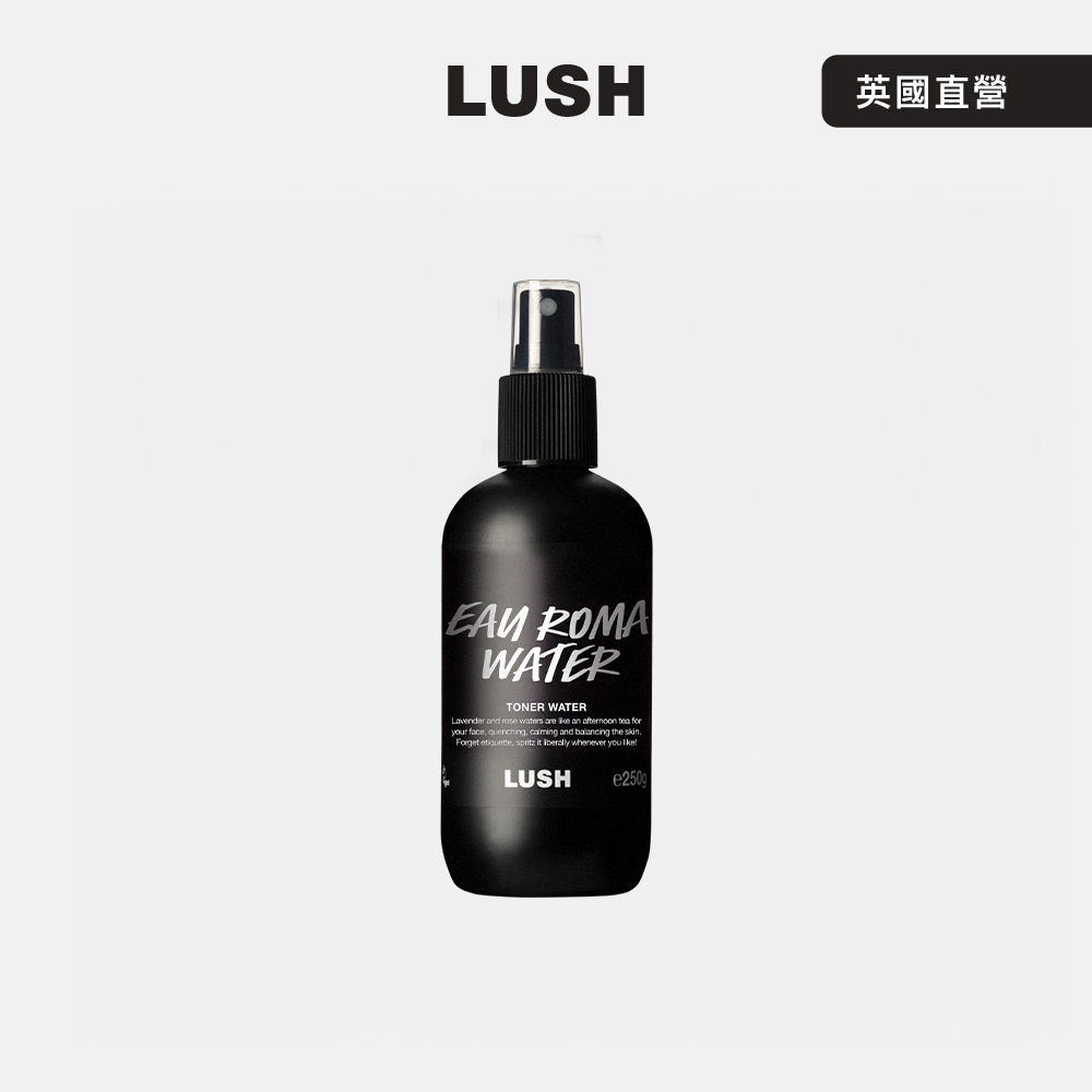 LUSH 羅馬許願池爽膚水 250g (化妝水/花香/玫瑰/薰衣草)