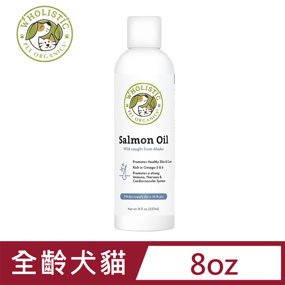 Wholistic 護你姿 【 Pet Organics 】野生深海鮭魚油 全齡犬貓 寵物保健_8oz/瓶