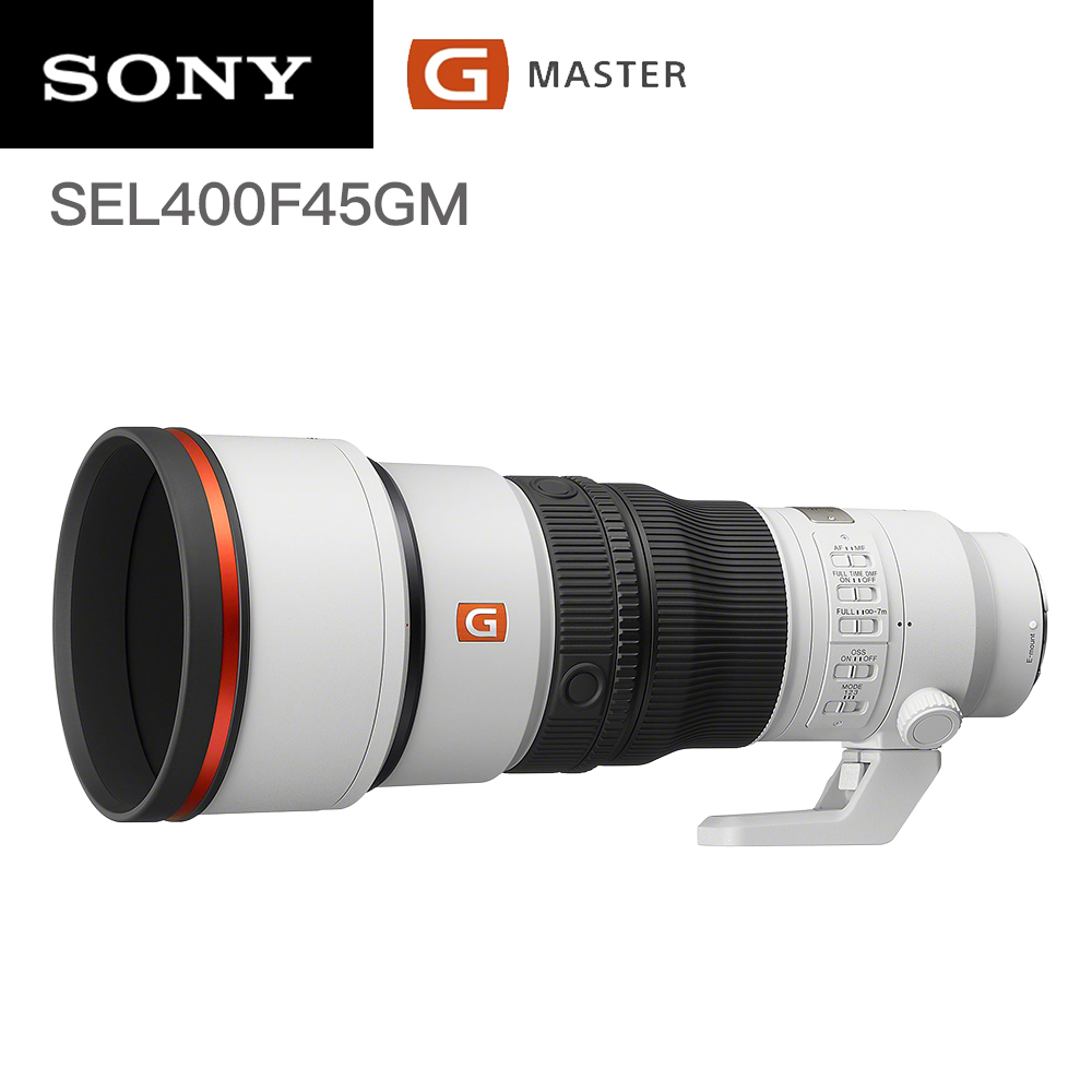 SONY 索尼 FE 400mm F4.5 GM OSS 超望遠定焦鏡 SEL400F45GM (公司貨)