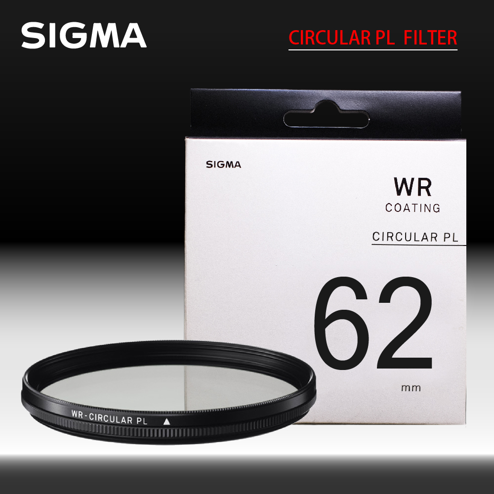 Sigma 適馬 WR CIRCULAR PL FILTER 62mm CPL偏光鏡 防撥水 防靜電 (公司貨)