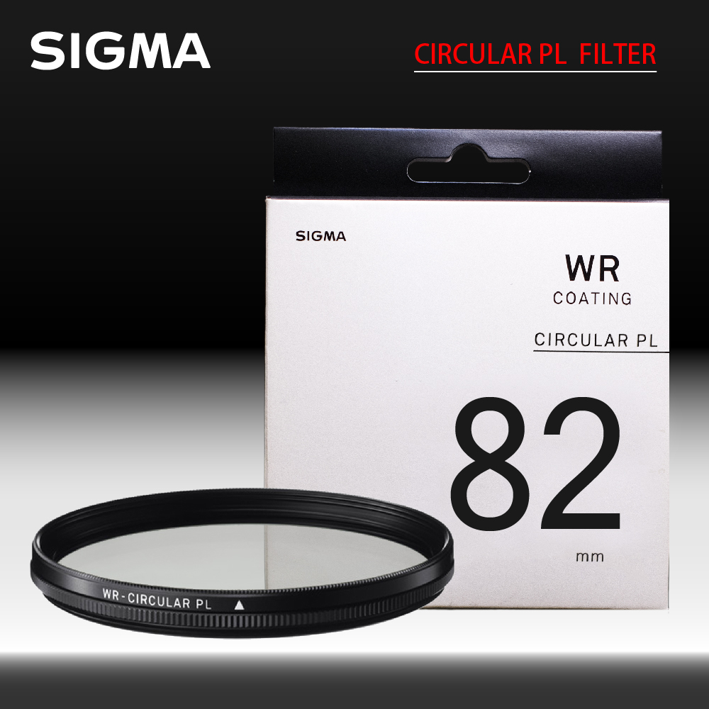 Sigma 適馬 WR CIRCULAR PL FILTER 82mm CPL偏光鏡 防撥水 防靜電 (公司貨)