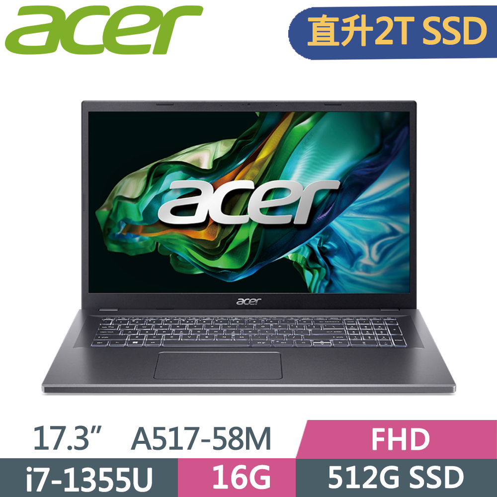 ACER Aspire 5 A517-58M-7661 灰(i7-1355U/16G/2TB SSD/W11/FHD/17.3)特仕