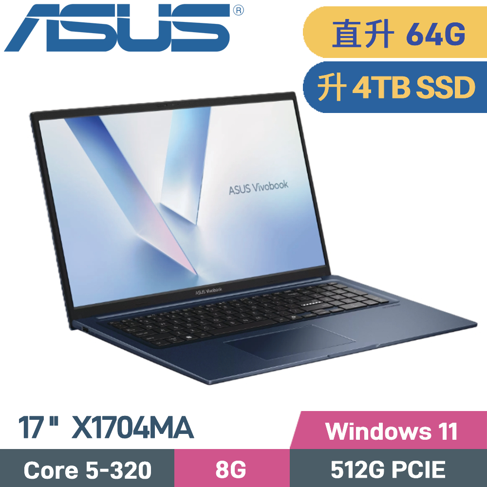 ASUS 華碩 VivoBook 17 X1704MA-0031B320 文書筆電(Core5-320/64G/4TB SSD/W11/17.3)特仕
