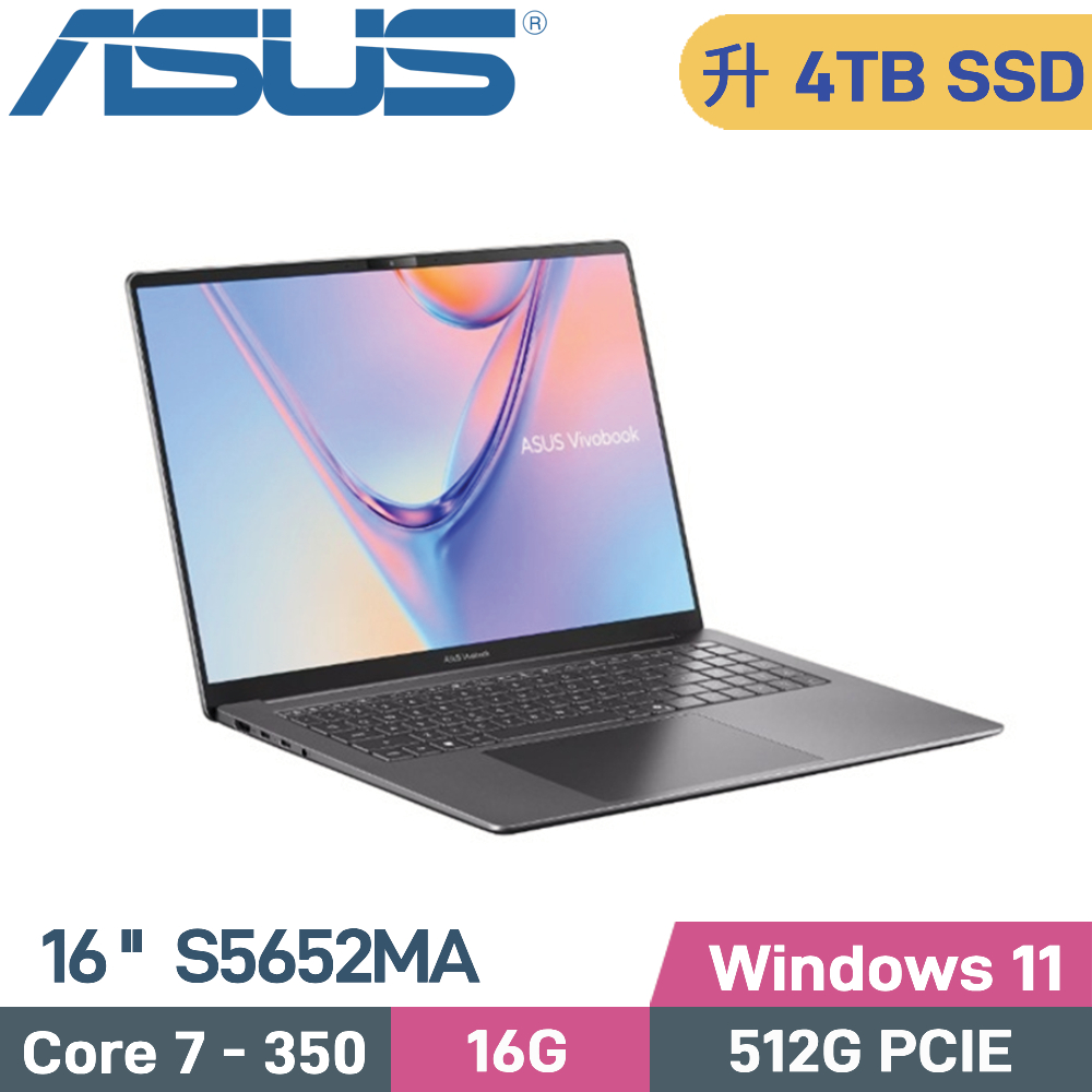 ASUS 華碩 Vivobook S16 S5652MA-0052G350 AI筆電(Core 7-350/16G/4TB SSD/W11/16)特仕（其他規格）