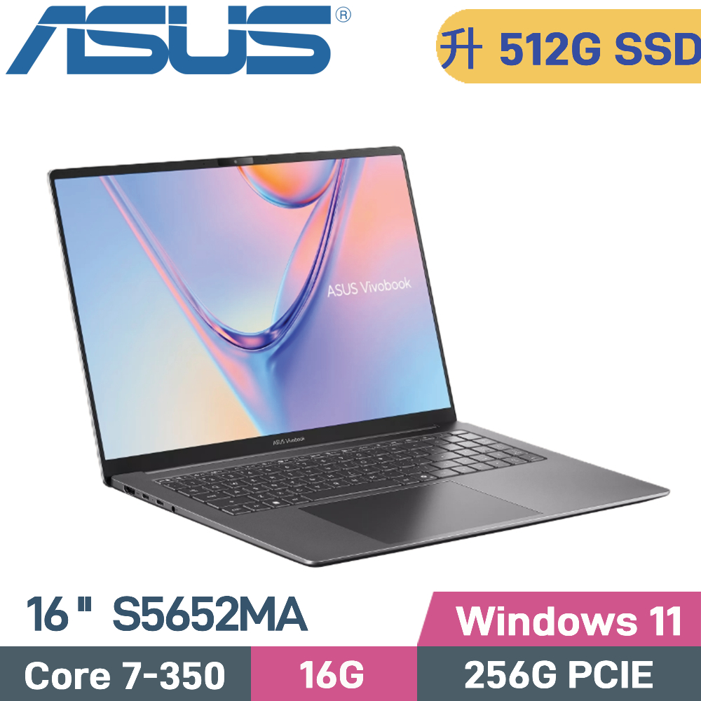 ASUS 華碩 Vivobook S16 S5652MA-0072G350 AI筆電(Core 7-350/16G/512G SSD/W11/16)特仕
