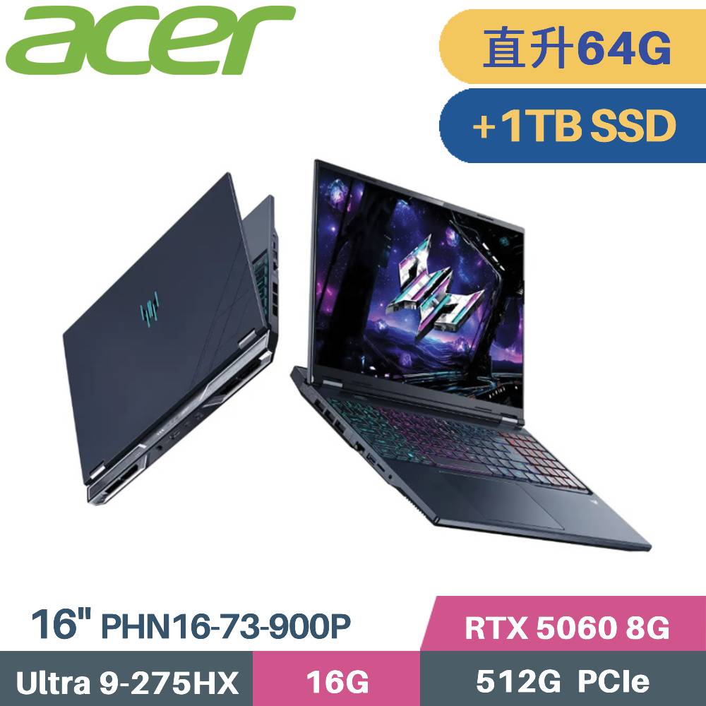ACER 宏碁 Predator PHN16-73-900P AI 電競筆電 (CU9-275HX/32G+32G/512G+1TB SSD/RTX5060-8G/W11/16)特仕