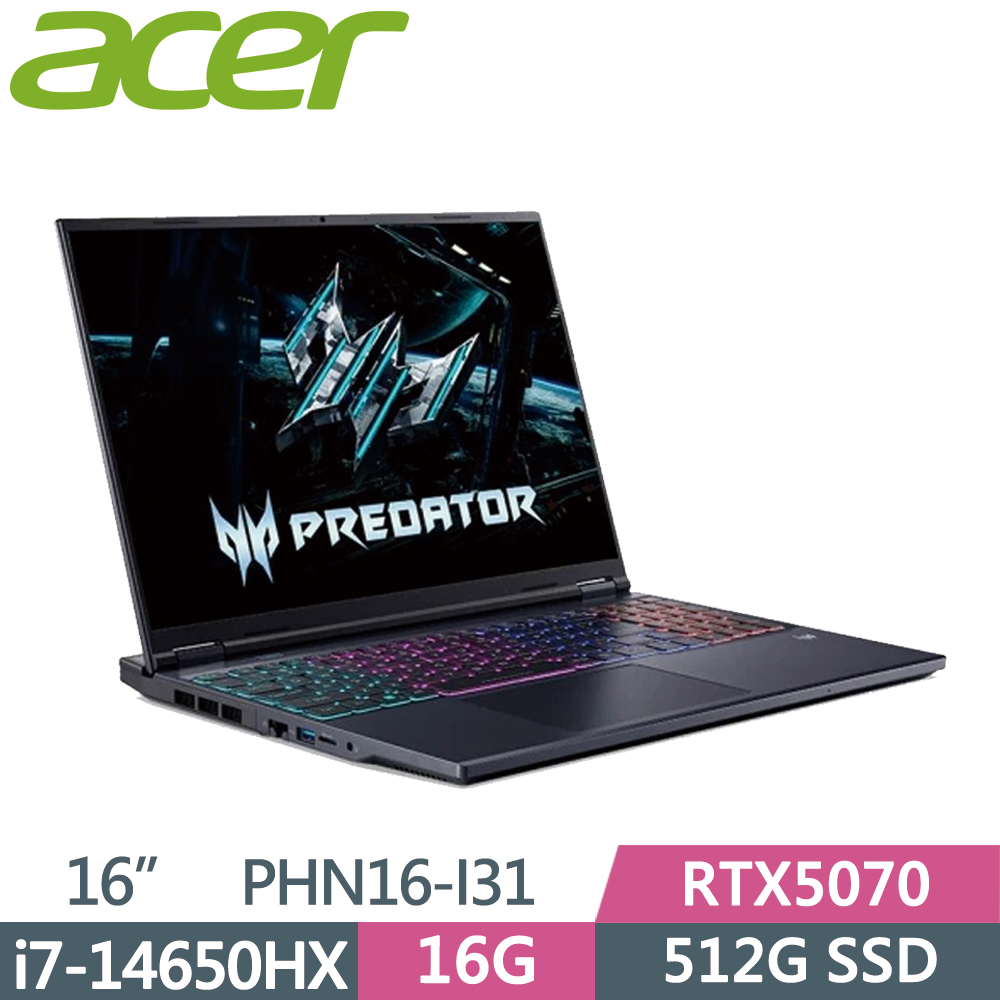 ACER 宏碁 Predator PHN16-I31-76HW 16吋 電競筆電 黑(i7-14650HX/16G/512G SSD/RTX5070/W11)