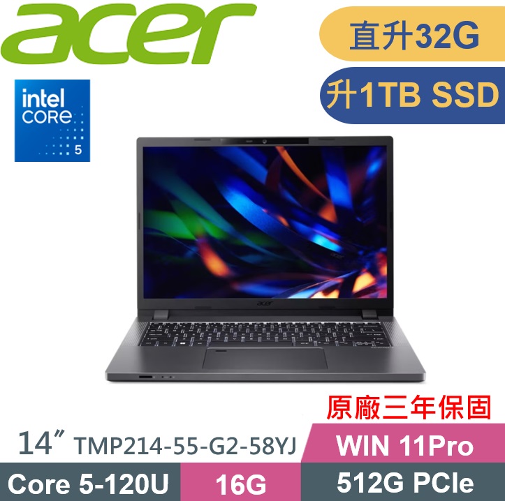 ACER 宏碁 TravelMate TMP214-55-G2-58YJ (Core 5-120U/16G+16G/1TB PCIe/W11P/14) 商務特仕款