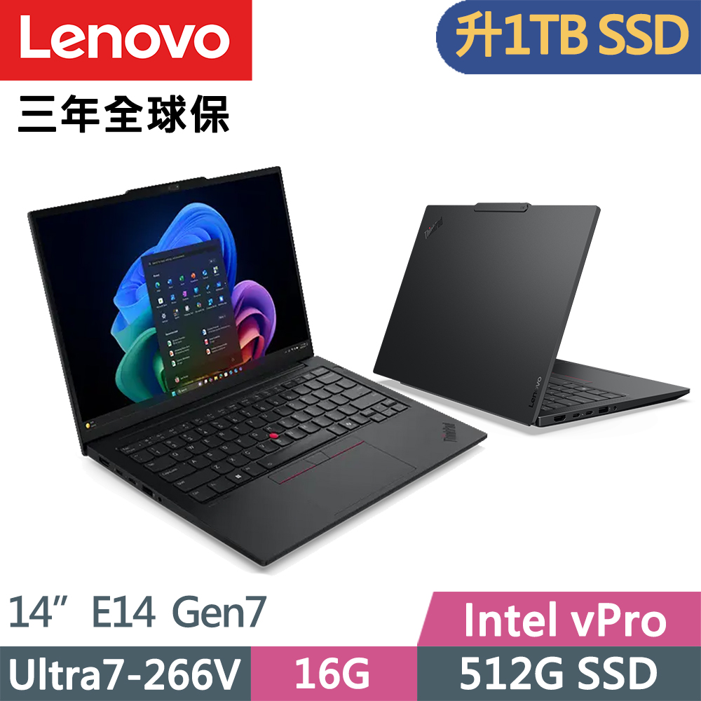 LENOVO 聯想 ThinkPad E14 Gen7 商務筆電(Ultra7-266V/16G/1TB/WUXGA/IPS/W11P/vPro/14吋/三年保)特仕