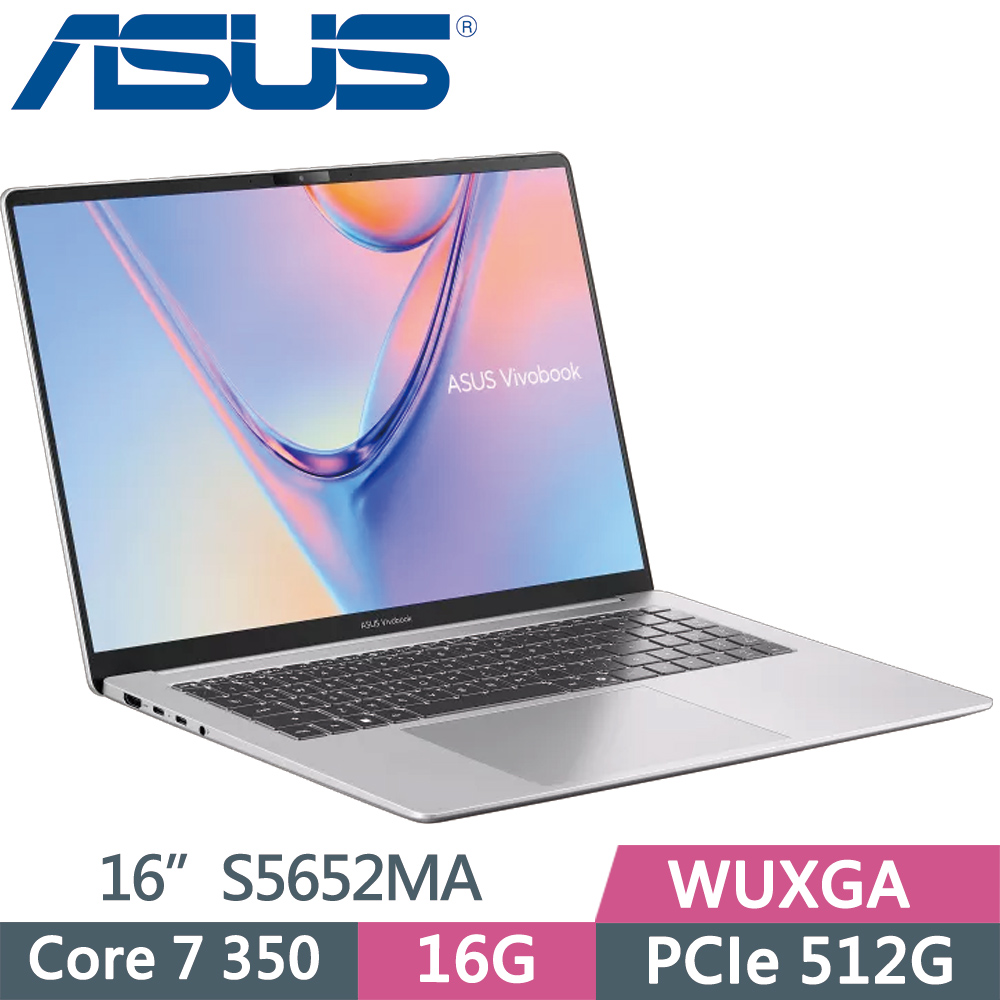 ASUS 華碩 Vivobook S16 S5652MA-0062S350 銀(Core 7 350/16G/512G/16/W11)