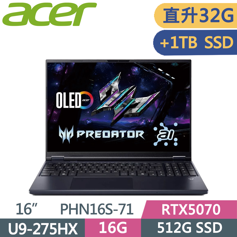 ACER 宏碁 Predator PHN16S-71-90J2 16吋 電競筆電 黑(Ultra9 275HX/16G+16G/512G+1TB SSD/RTX5070/W11)特仕