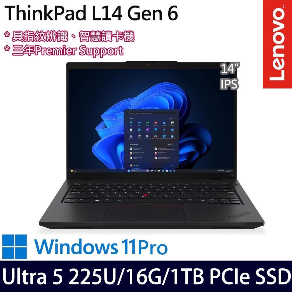 LENOVO 聯想 ThinkPad L14 Gen 6(Ultra 5 225U/16G/1TB/14吋/W11P)