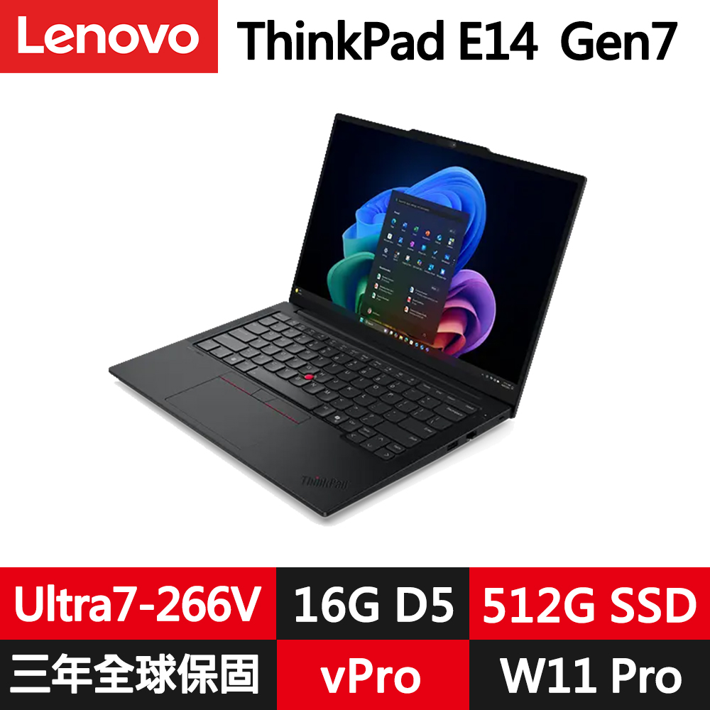LENOVO 聯想 ThinkPad E14 Gen7 14吋三年保W11P商務筆電(Ultra7-266V/16G/512G/WUXGA/IPS/vPro)