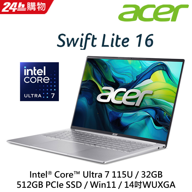 ACER 宏碁 Swift Lite 16吋 AI文書效能筆電銀色(Ultra 7 155U/32GB/512GB/W11/SFL16-51M-74W7)