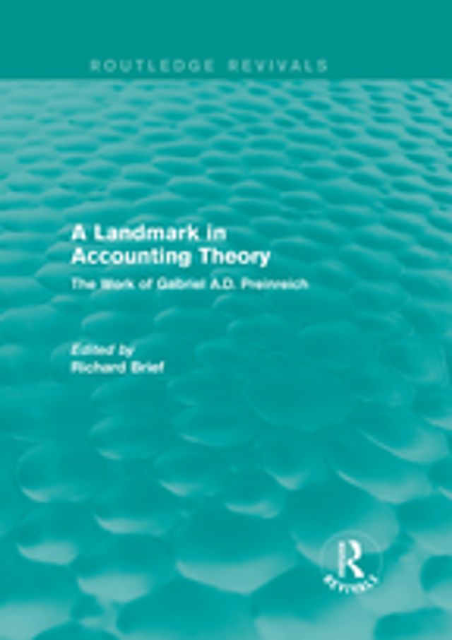 Routledge Revivals: A Landmark in Accounting Theory (1996)