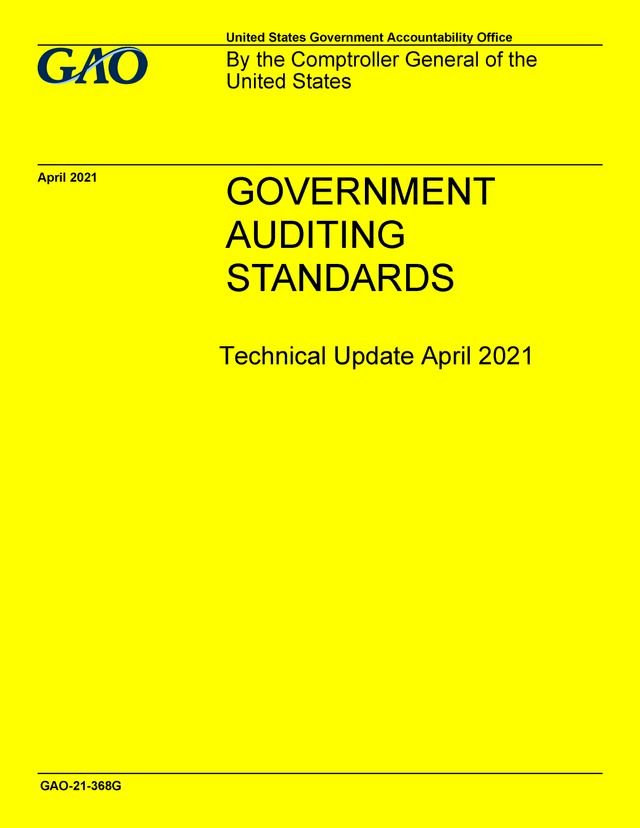 GAO “Yellow Book” Government Auditing Standards Technical Update April 2021