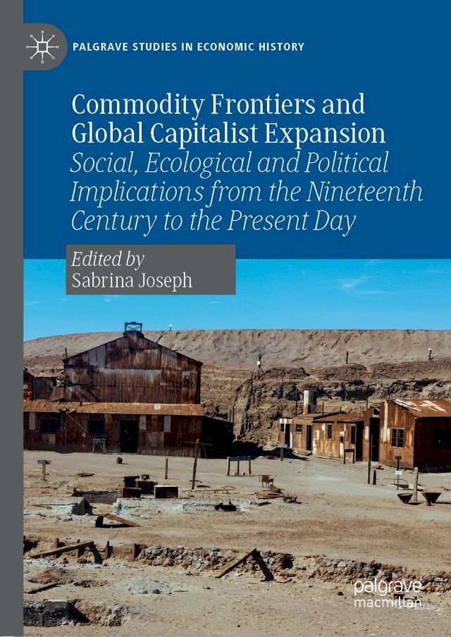 Kobo Commodity Frontiers and Global Capitalist Expansion