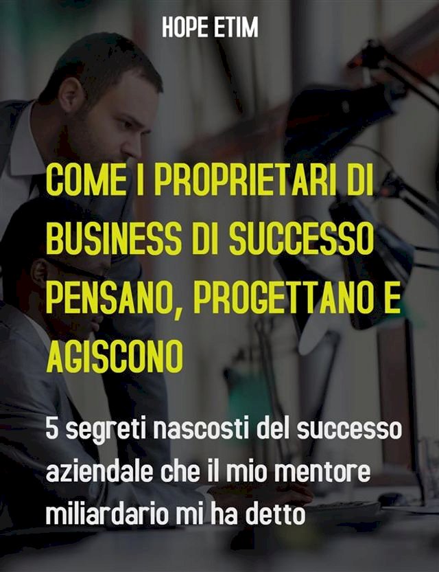 Kobo Come gli Imprenditori di Successo Pensano, Pianificano e Agiscono