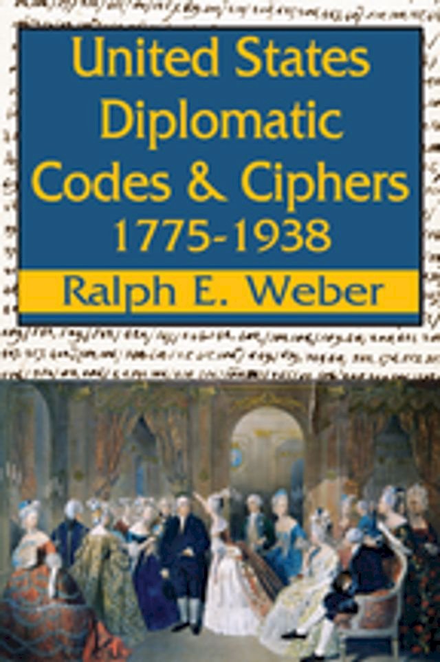 Kobo United States Diplomatic Codes and Ciphers, 1775-1938