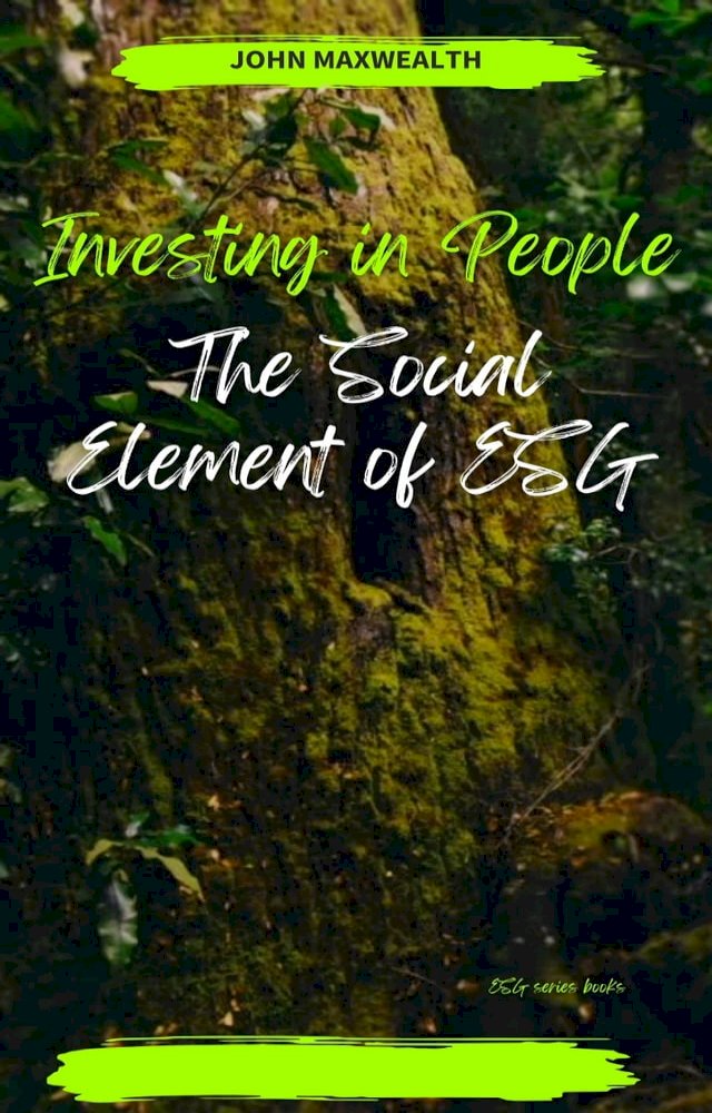 Investing in People - The Social Element of ESG