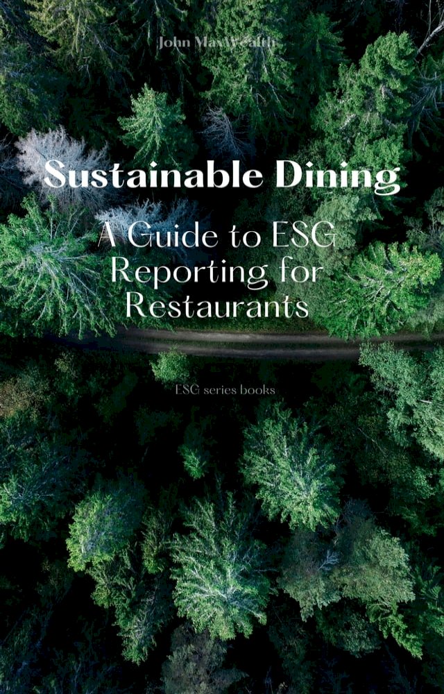 Sustainable Dining - A Guide to ESG Reporting for Restaurants