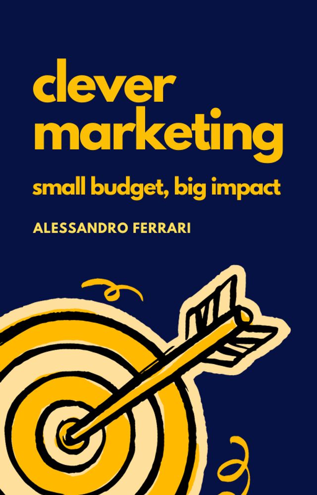 Clever Marketing: Small Budgets, Maximum Impact