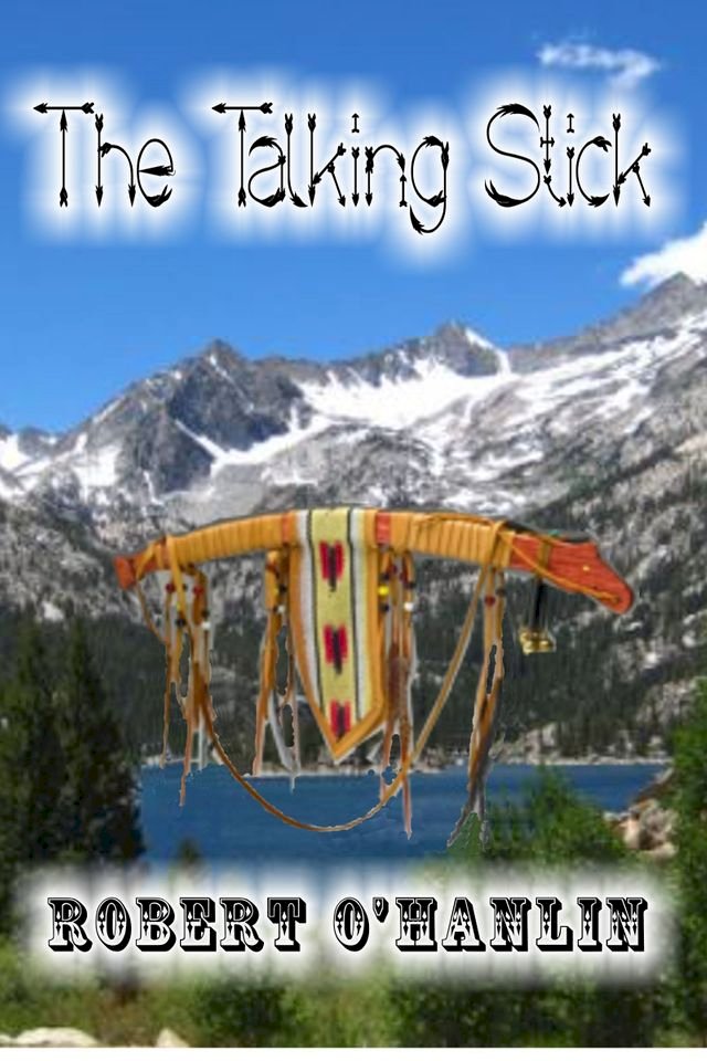 The Talking Stick