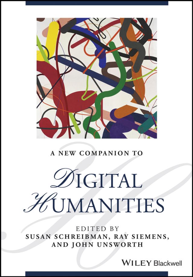 A New Companion to Digital Humanities