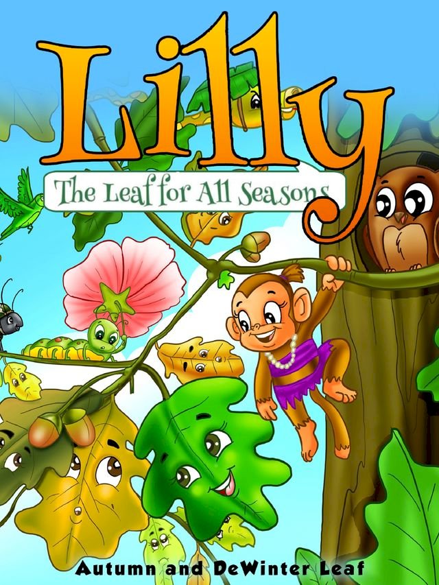 Lilly The Leaf For All Seasons