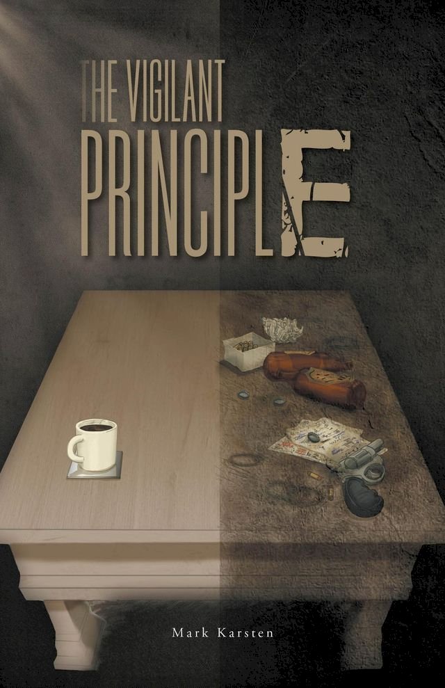 The Vigilant Principle