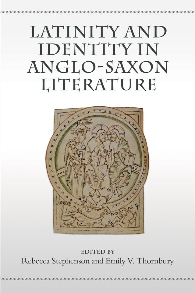 Kobo Latinity and Identity in Anglo-Saxon Literature