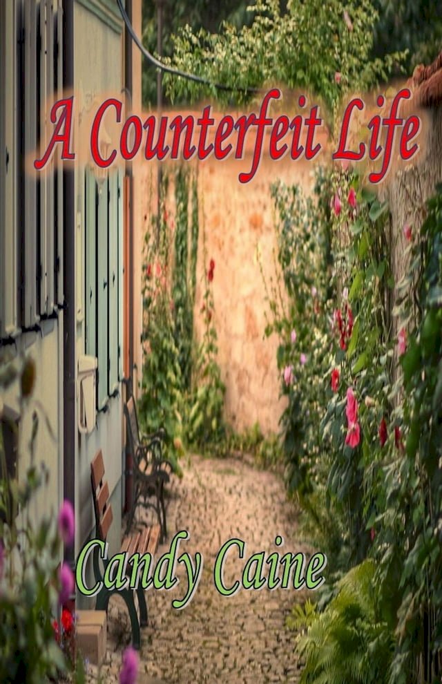 A Counterfeit Life