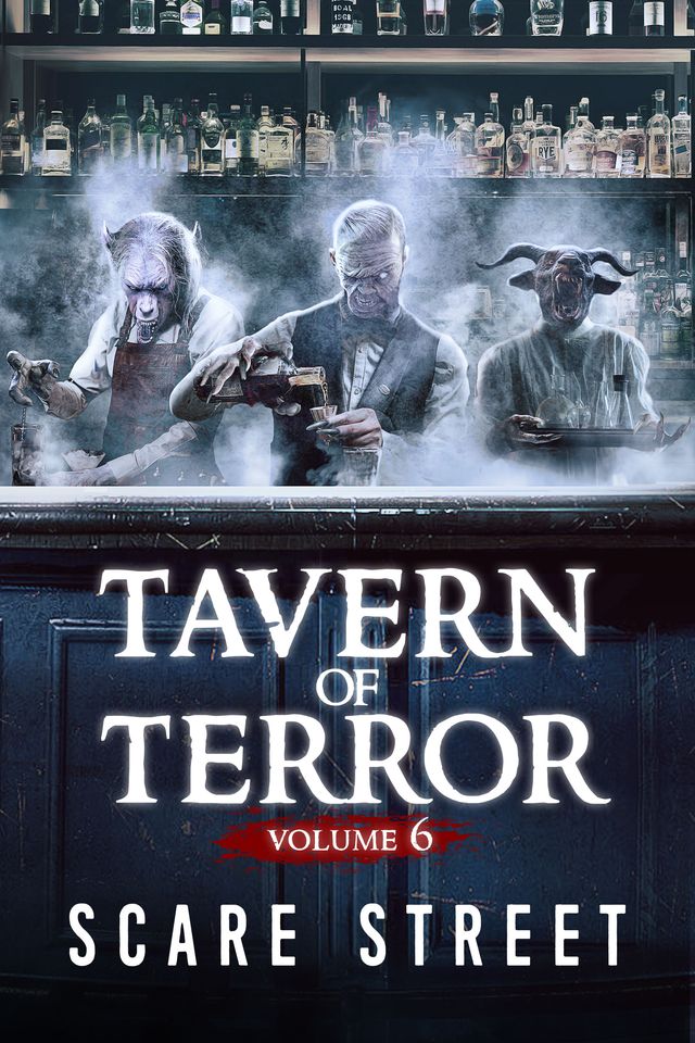 Tavern of Terror Vol. 6