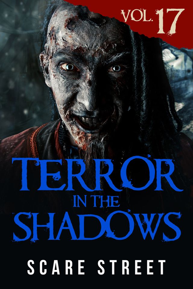 Terror in the Shadows Vol. 17