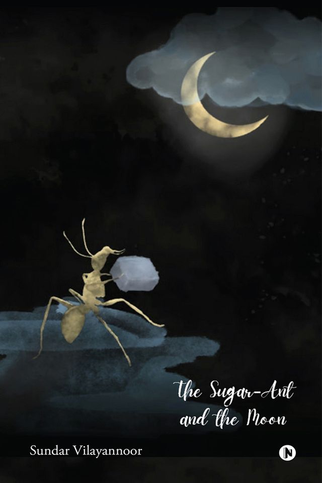 The Sugar-Ant and The Moon