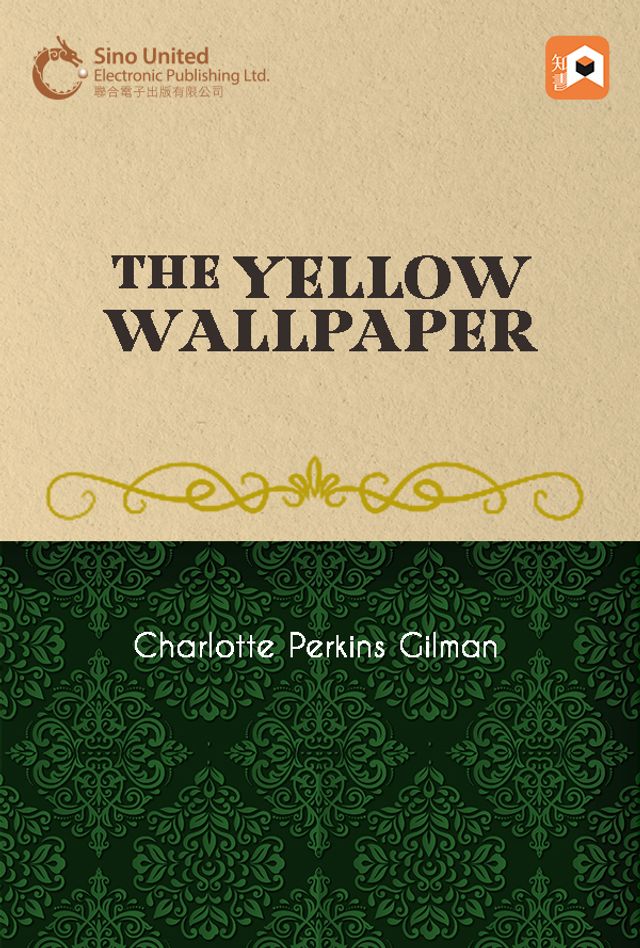 The Yellow Wallpaper