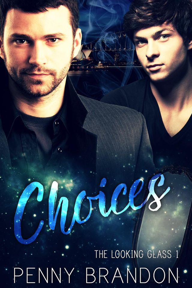 Choices (The Looking Glass 1)