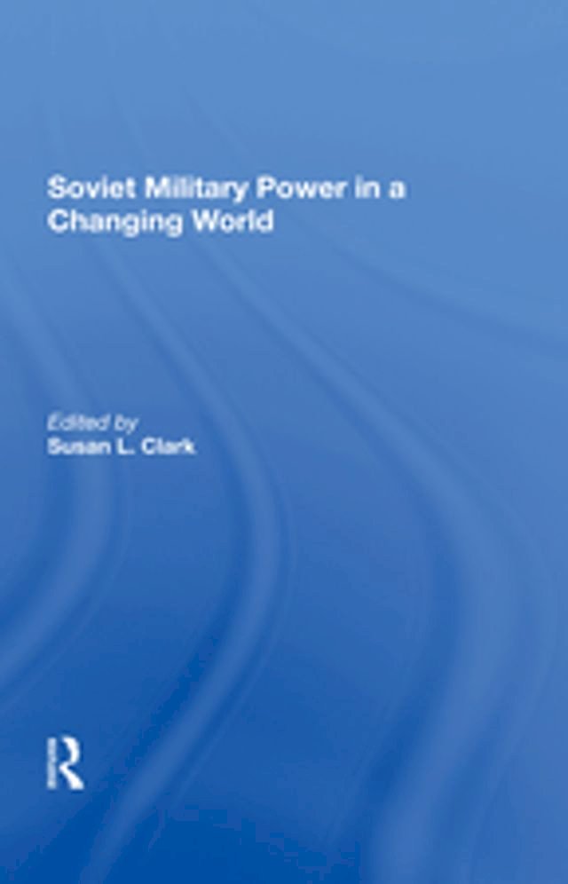 Kobo Soviet Military Power In A Changing World