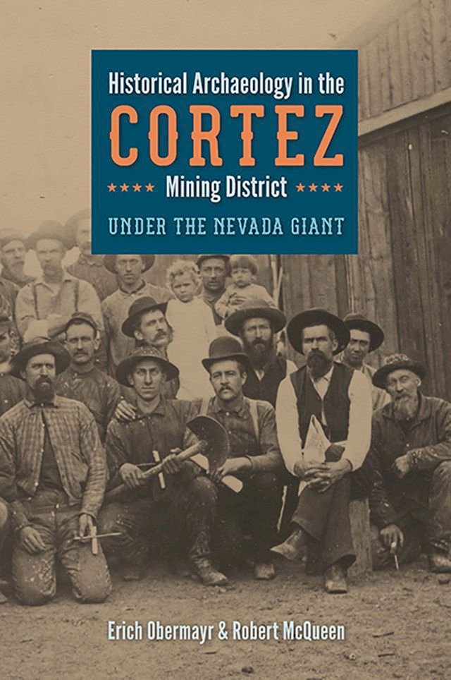 Kobo Historical Archaeology in the Cortez Mining District