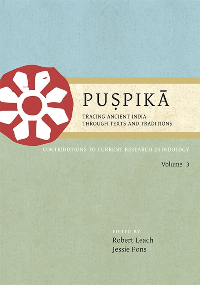 Kobo Puṣpikā: Tracing Ancient India Through Texts and Traditions