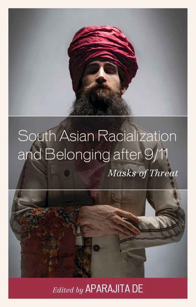 Kobo South Asian Racialization and Belonging after 9/11