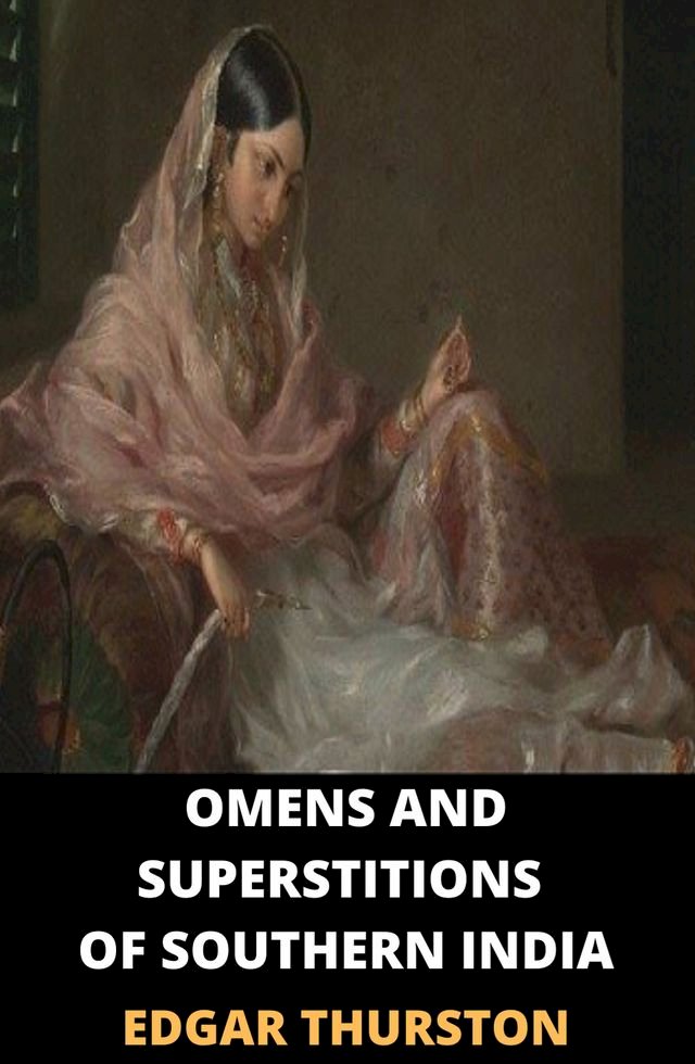 Kobo Omens and Superstitions of Southern India