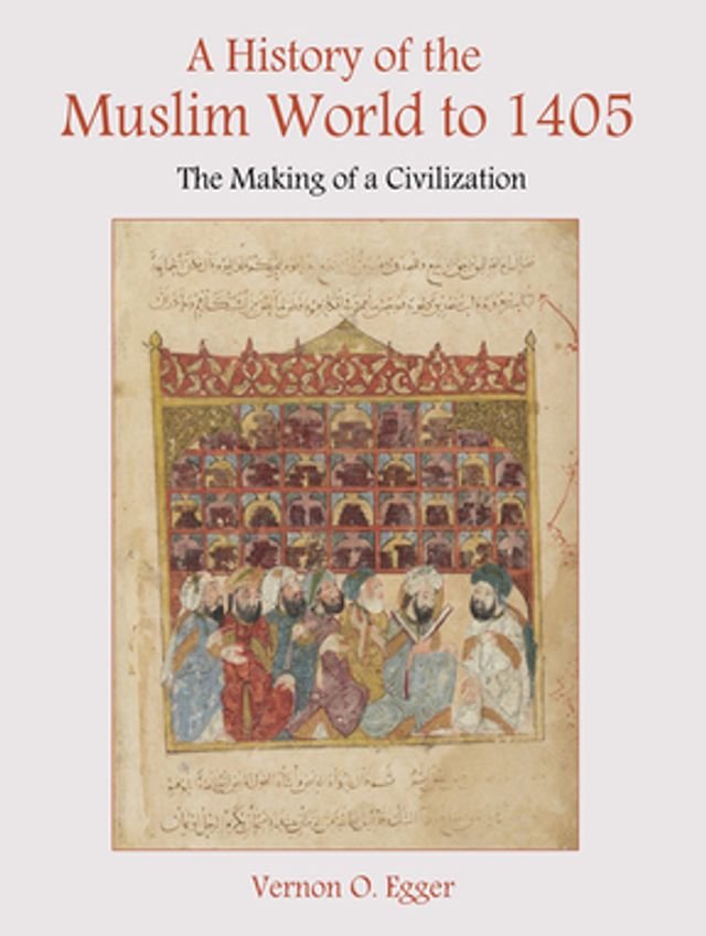 Kobo A History of the Muslim World to 1405